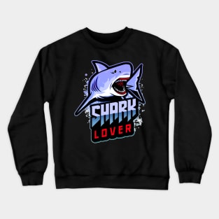 Shark Lover Crewneck Sweatshirt